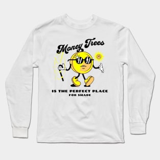 Money Trees Long Sleeve T-Shirt